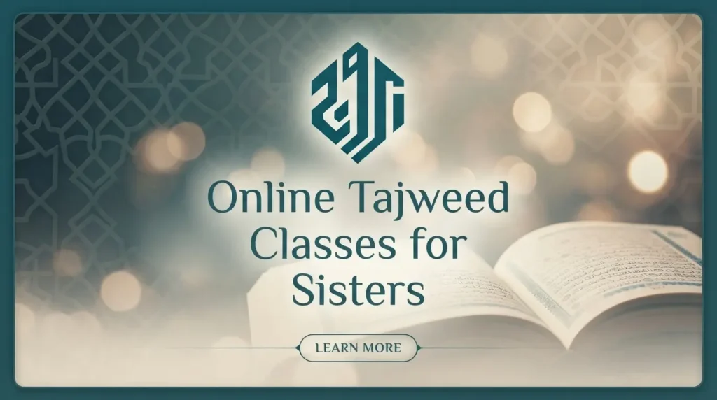 Online Tajweed Classes for Sisters