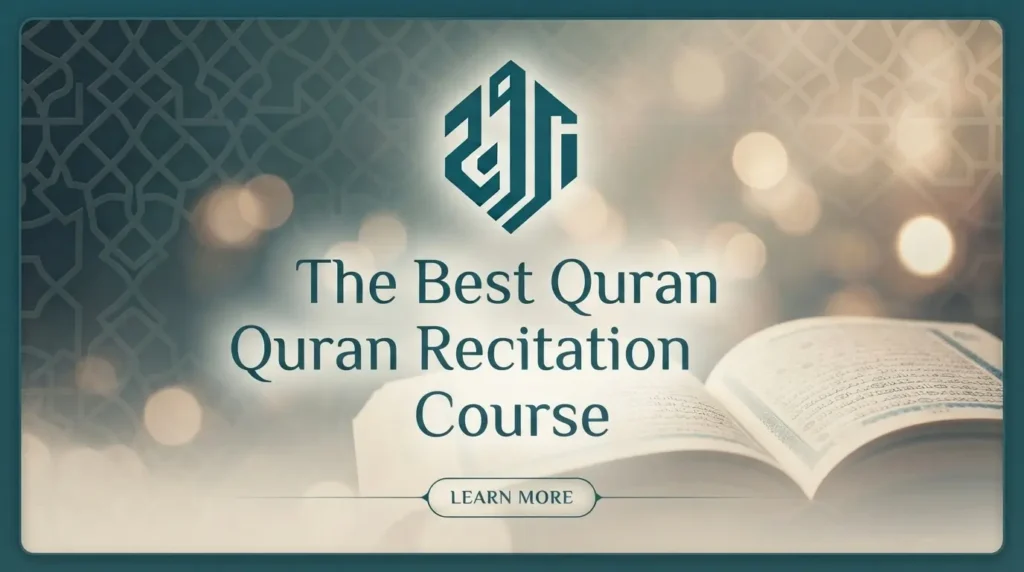 The Best Quran Recitation Course